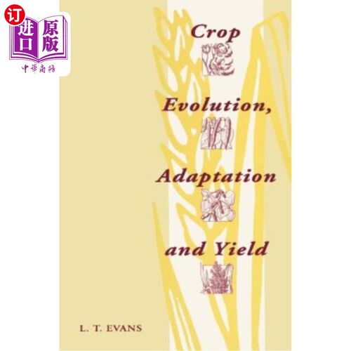 海外直订Crop Evolution, Adaptation and Yield 作物进化、适应与产量