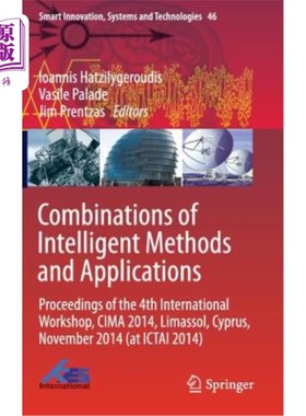 海外直订Combinations of Intelligent Methods and Applications: Proceedings of the 4th Int 智能方法与应用的结合：第四