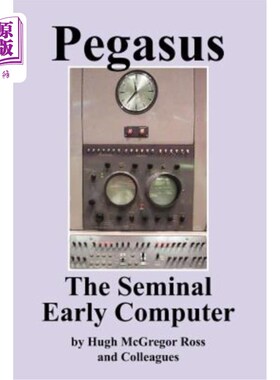 海外直订Pegasus the Early Seminal Computer 飞马座早期的开创性计算机