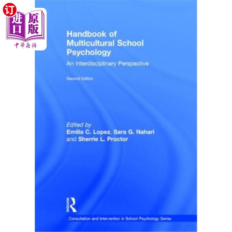 海外直订Handbook of Multicultural School Psychology: An Interdisciplinary Perspective 多元文化学校心理学手册:跨学科