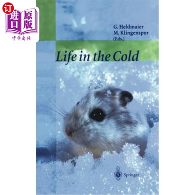 海外直订Life in the Cold: Eleventh International Hibernation Symposium 寒冷中的生命：第十一届国际冬眠研讨会