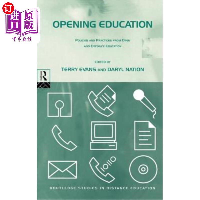 海外直订Opening Education: Policies and Practices from Open and Distance Education 开放教育:开放与远程教育的政策与