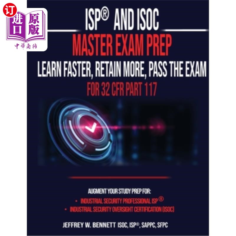 海外直订ISP(R) and ISOC Master Exam Prep-Learn Faster, Retain More, Pass the Exam - For  ISP(R)和ISO