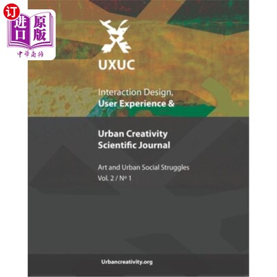 海外直订UXUC - Interaction Design, User Experience & Urban Creativity Scientific Journal 交互设计、用户体验与城市创
