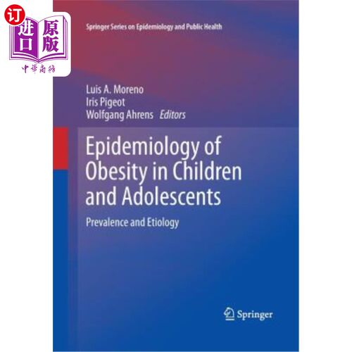 海外直订医药图书Epidemiology of Obesity in Children and Adolescents: Prevalence and Etiology 儿童和青少年肥胖的流行