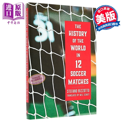 世界史的十二场足球赛 The History of the World in 12 Soccer Matches 英文原版 FIFA世界杯周边足球周边世界杯书籍