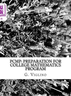 海外直订Pcmp: Preparation for College Mathematics Program PCMP：大学数学课程准备