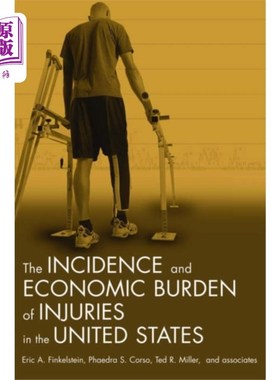 海外直订Incidence and Economic Burden of Injuries in the... 美国伤害发生率与经济负担