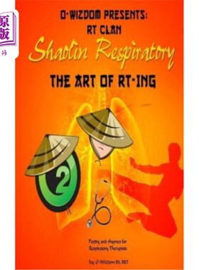 海外直订医药图书O-Wizdom Presents: RT Clan in Shaolin Respiratory: The Art of RT-ing The Rhymers O-Wizd