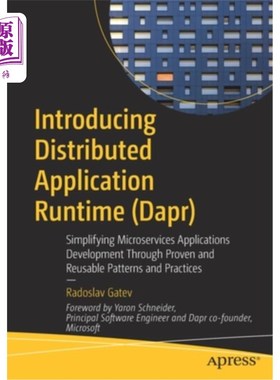 海外直订Introducing Distributed Application Runtime (Dapr): Simplifying Microservices Ap 引入分布式应用程序运行时（