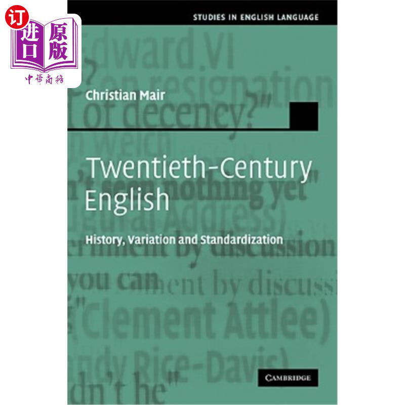 海外直订Twentieth-Century English: History, Variation and Standardization 二十世纪英语:历史、变异与标准化
