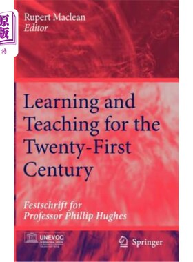 海外直订Learning and Teaching for the Twenty-First Century: Festschrift for Professor Ph 21世纪的学习与教学：菲利普