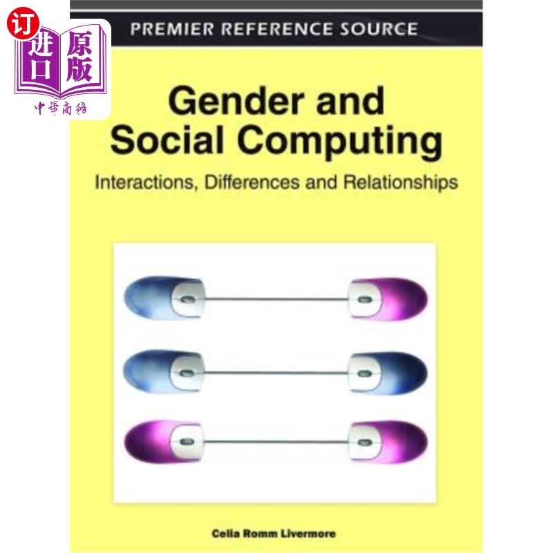 海外直订Gender and Social Computing: Interactions, Differences and Relationships 性别与社会计算：互动、差异和关系
