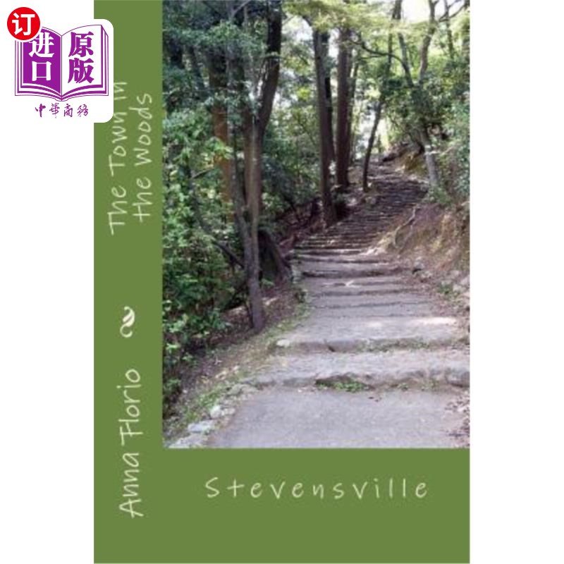 海外直订The Town in the Woods: Stevensville 森林之城:史蒂文斯维尔