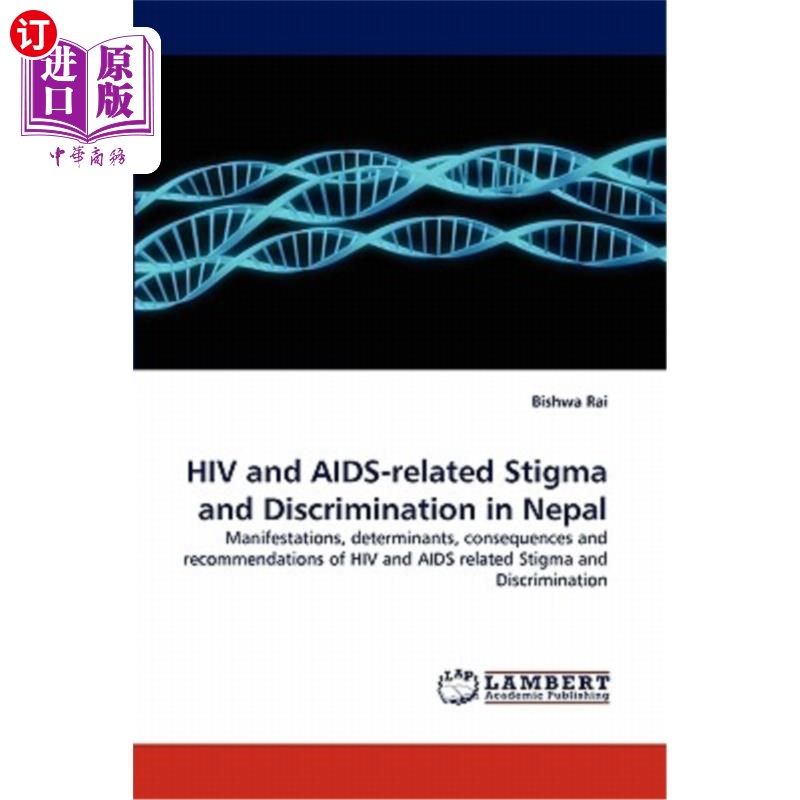 海外直订医药图书HIV and AIDS-Related Stigma and Discrimination in Nepal尼泊尔与爱滋病相关的污名与歧视