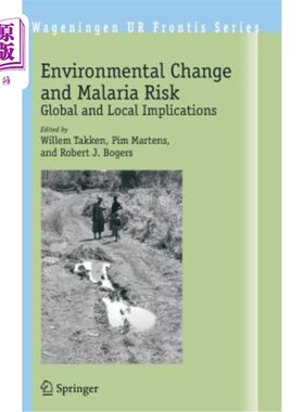 海外直订Environmental Change and Malaria Risk: Global and Local Implications 环境变化和疟疾风险:全球和地方影响