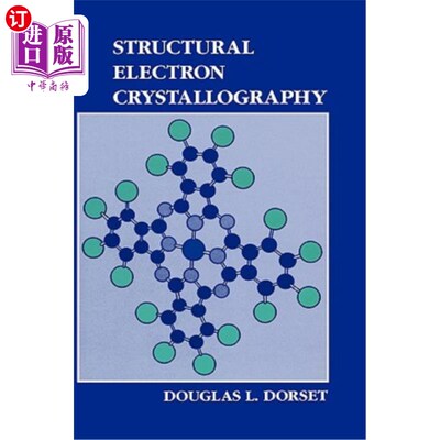 海外直订Structural Electron Crystallography 结构电子晶体学