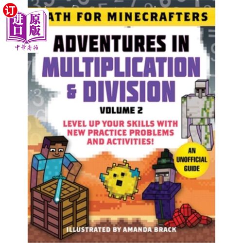 海外直订Math for Minecrafters: Adventures in Multiplication & Division (Volume 2): Level 数学minecraf