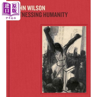預售 進口藝術 中商原版 Humanity 威爾遜：見證人性 Witnessing Wilson John 約翰