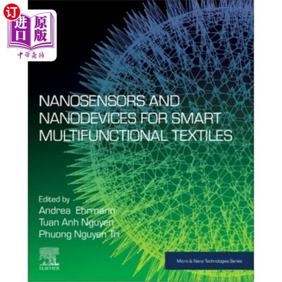 海外直订Nanosensors and Nanodevices for Smart Multifunctional Textiles 用于智能多功能纺织品的纳米传感器和纳米器件