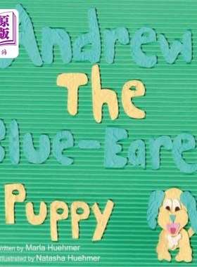 海外直订Andrew the Blue Eared Puppy 蓝耳小狗安德鲁