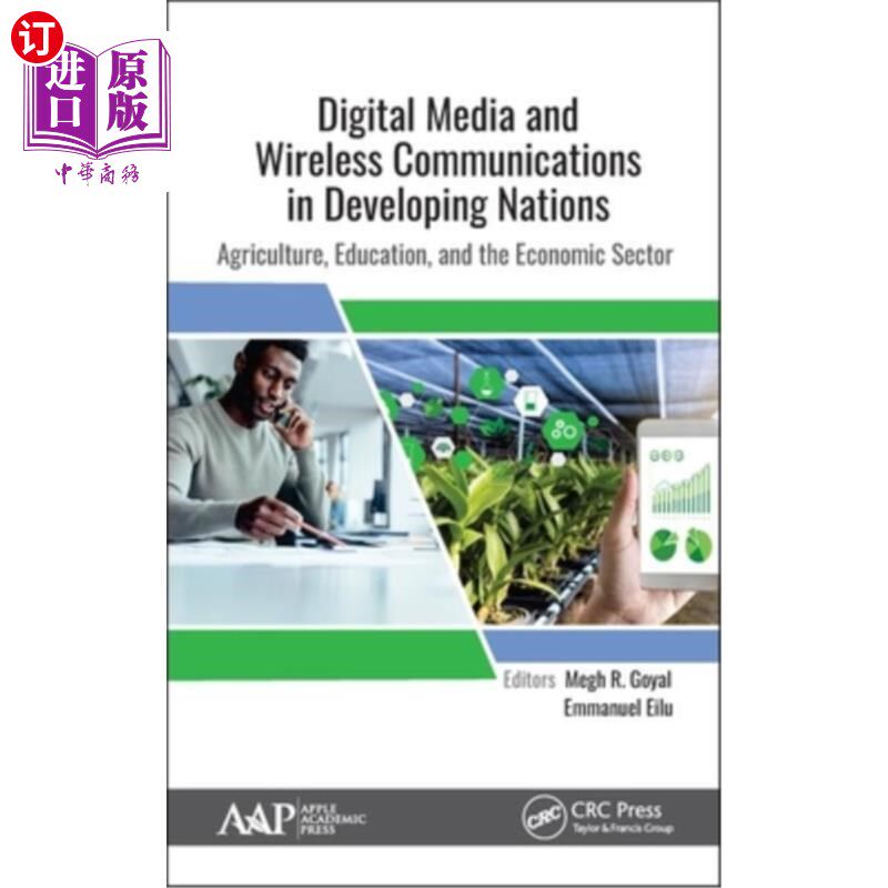 海外直订Digital Media and Wireless Communications in Developing Nations: Agriculture, Ed 发展中国家的数字媒体和无线