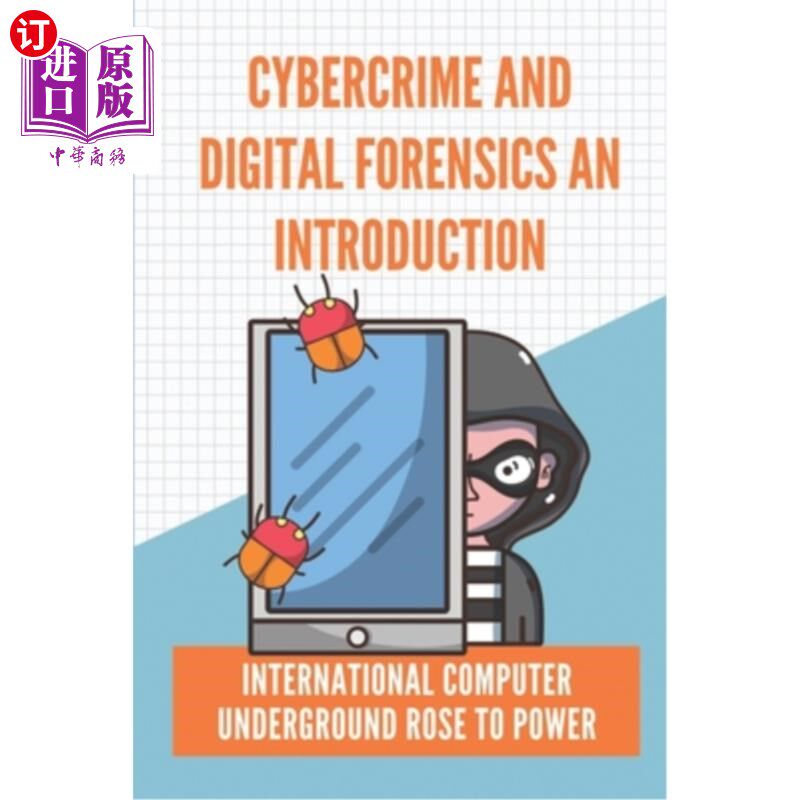 海外直订Cybercrime And Digital Forensics An Introduction: International Computer Undergr 犯罪和数字取证简介:国