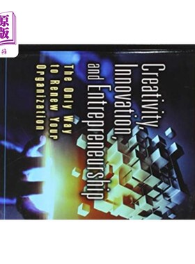 海外直订Creativity, Innovation, and Entrepreneurship 创造力、创新和企业家精神