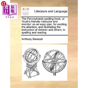 Friendly Pennsylvania Book 或青少年 海外直订The Youth Spelling and Instructor 宾夕法尼亚拼写书 Monitor