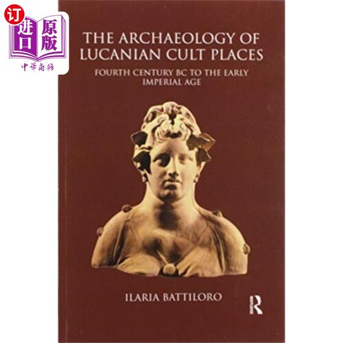 海外直订Archaeology of Lucanian Cult Places 卢卡尼亚宗教场所考古