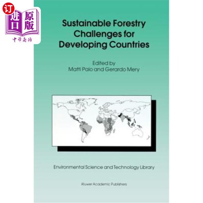 海外直订Sustainable Forestry Challenges for Developing Countries 发展中国家面临的可持续林业挑战
