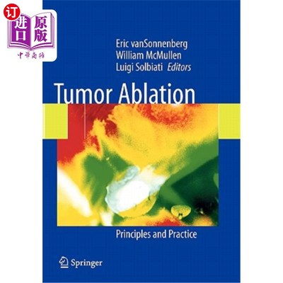 海外直订医药图书Tumor Ablation: Principles and Practice 肿瘤消融:原理和实践