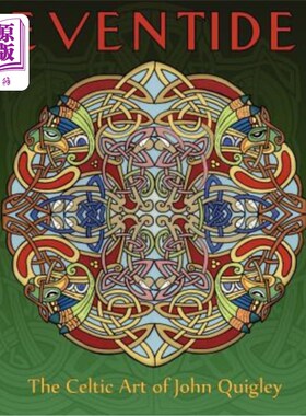 海外直订Eventide: The Celtic Art of John Quigley 黄昏:约翰·奎格利的凯尔特艺术
