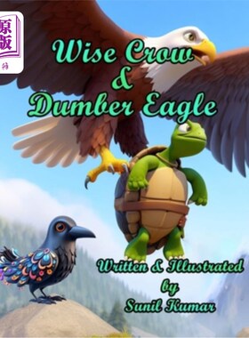 海外直订Wise Crow and Dumber Eagle 聪明的乌鸦和笨鹰