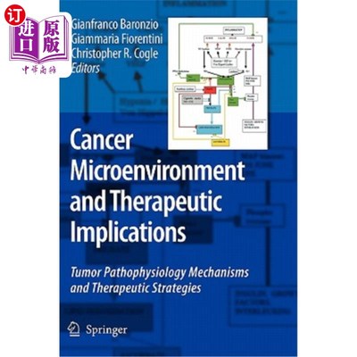 海外直订医药图书Cancer Microenvironment and Therapeutic Implications: Tumor Pathophysiology Mech 癌症微环境和治疗意