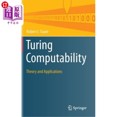 海外直订Turing Computability: Theory and Applications 图灵可计算性：理论与应用