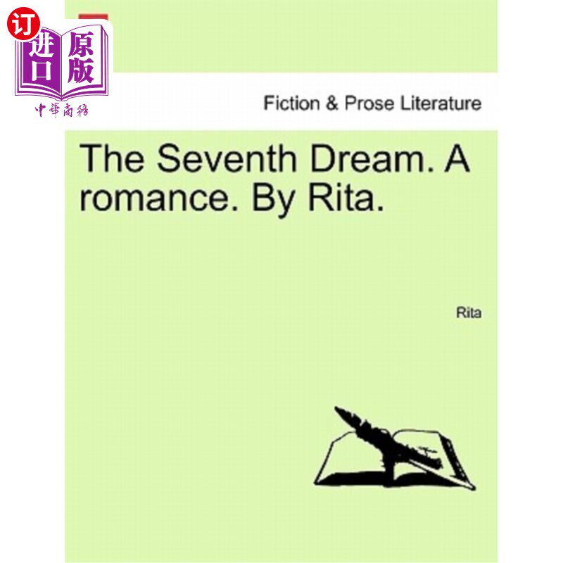 海外直订The Seventh Dream. a Romance. by Rita. 第七个梦。罗曼史。丽塔。