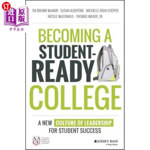 海外直订Becoming a Student-Ready College: A New Culture of Leadership for Student Succes 成为一所为学生准备的大学:学生