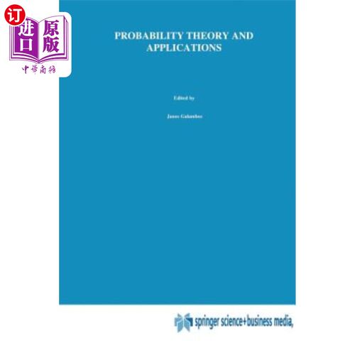 海外直订Probability Theory and Applications: Essays to the Memory of József Mogyoródi 概率论和应用:文章的记忆József