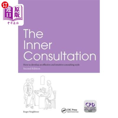 海外直订医药图书The Inner Consultation: How to Develop an Effective and Intuitive Consulting Sty 《内心咨询:如何形
