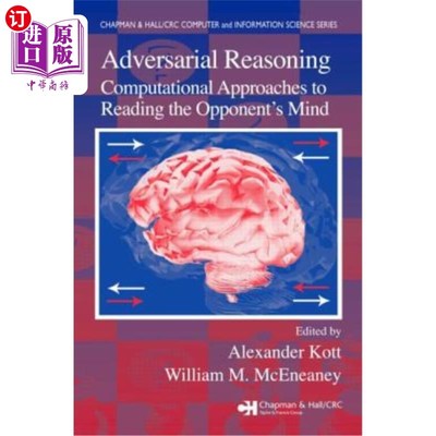 海外直订Adversarial Reasoning: Computational Approaches to Reading the Opponent's Mind 对抗性推理:阅读对手思想的计