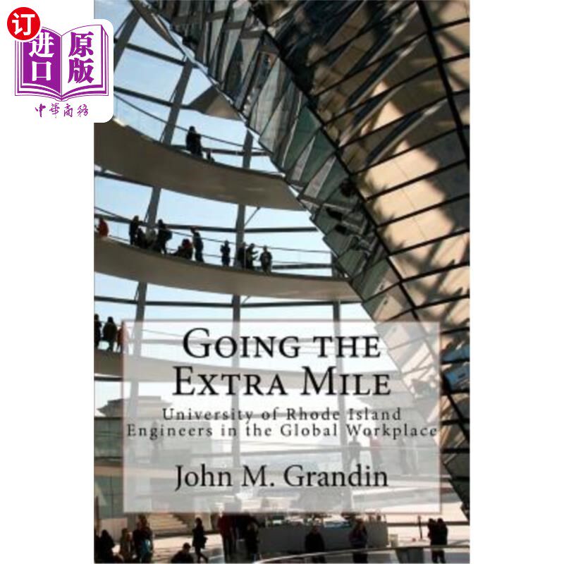海外直订Going the Extra Mile: University of Rhode Island Engineers in the Global Workpla 多走一英里:罗德岛大学工程