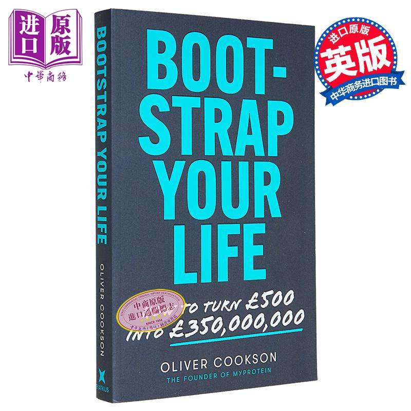 启动你的生活 如何将500英镑变成3亿多 英文原版 Bootstrap Your Life Oliver Cookson【中商原版】