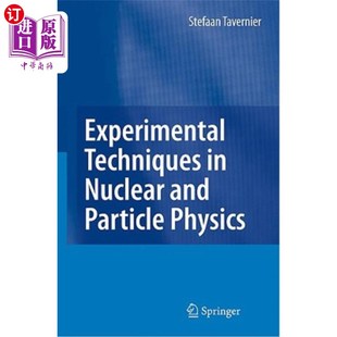 Nuclear and Particle 核与粒子物理实验技术 海外直订Experimental Physics Techniques