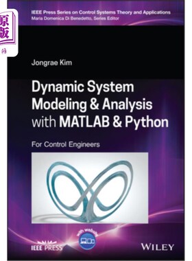 海外直订Dynamic System Modeling and Analysis with MATLAB and Python: For Control Enginee 用MATLAB和Py