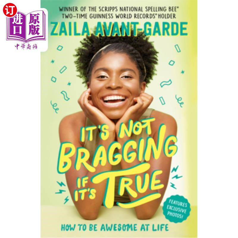 海外直订It's Not Bragging If It's True: How to Be Awesome at Life, from a Winner of the 如果这是真的,这不是吹牛: