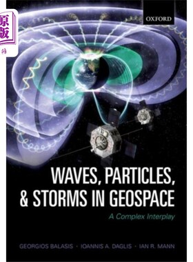 海外直订Waves, Particles, and Storms in Geospace 地球空间中的波、粒子和风暴