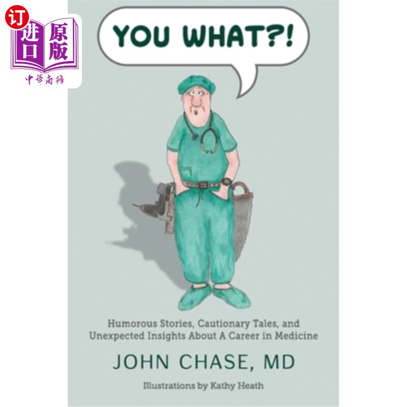 海外直订医药图书You What?!: Humorous Stories, Cautionary Tales, and Unexpected Insights About A  你什么? !:幽默故事