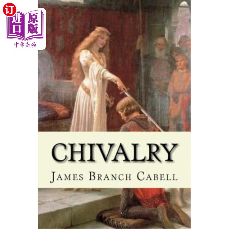 海外直订Chivalry 骑士精神