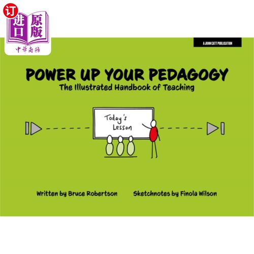 海外直订Power Up Your Pedagogy: The Illustrated Handbook of Teaching 增强你的教学能力:教学图解手册